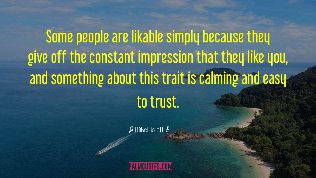 Consumer Trust quotes by Mikel Jollett