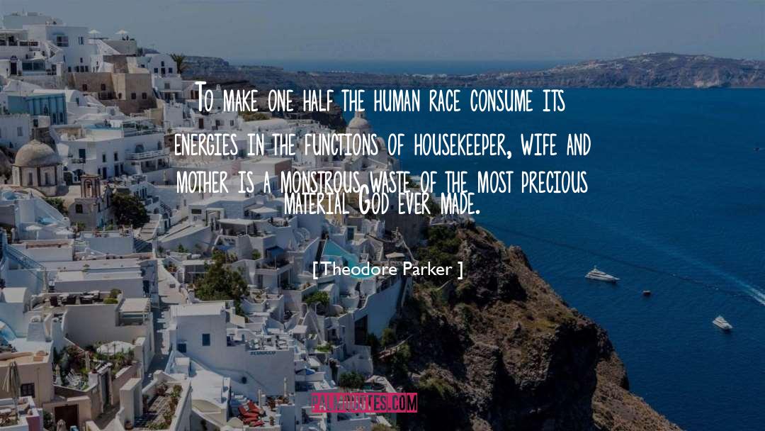 Consumer Waste quotes by Theodore Parker