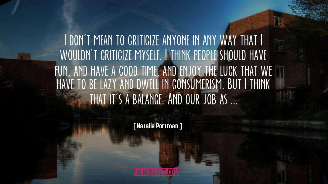 Consumerism quotes by Natalie Portman