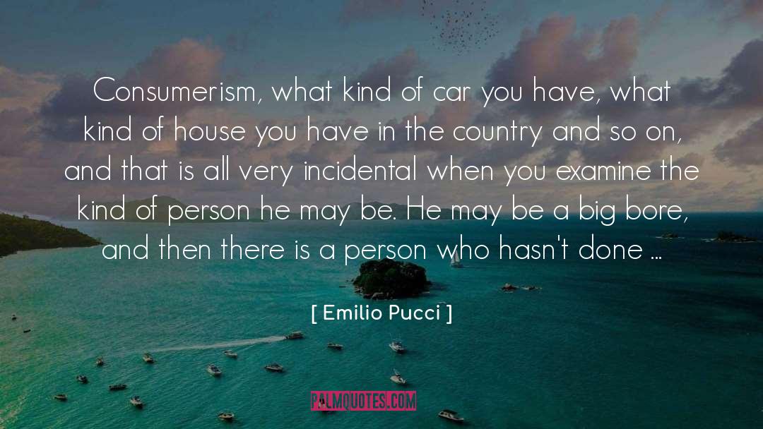 Consumerism quotes by Emilio Pucci