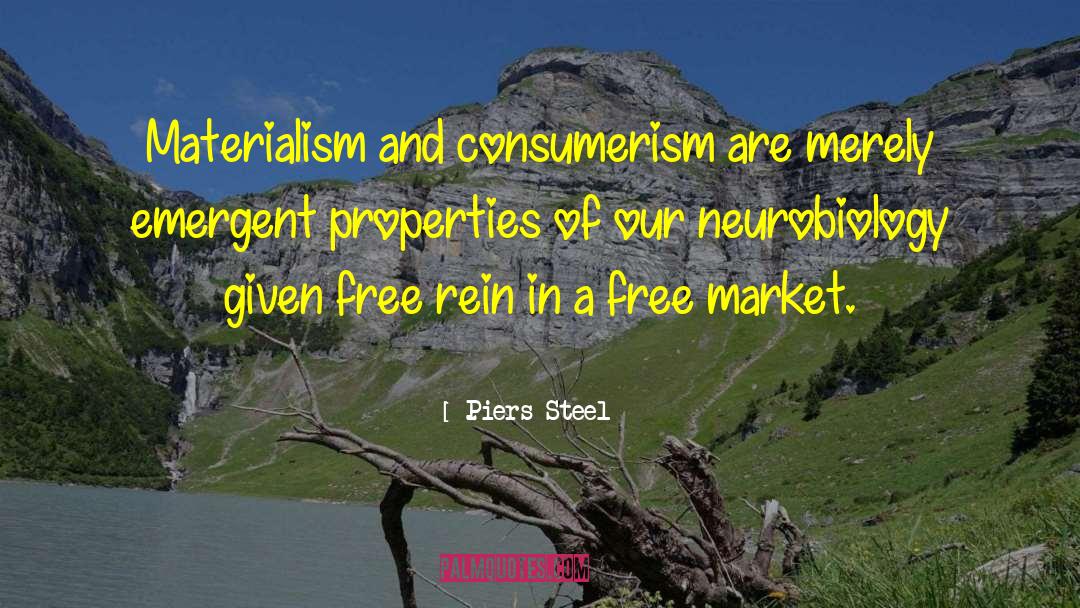 Consumerism quotes by Piers Steel