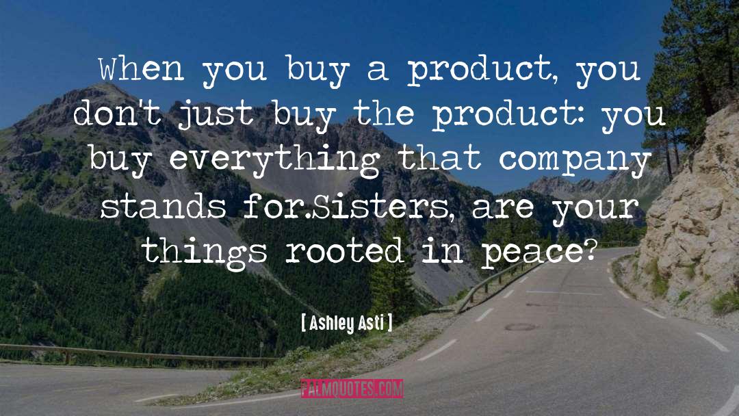 Consumerism quotes by Ashley Asti