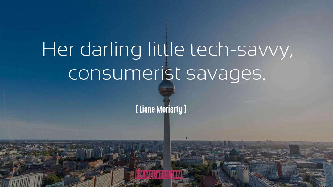 Consumerist quotes by Liane Moriarty