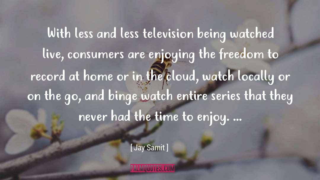 Consumers quotes by Jay Samit