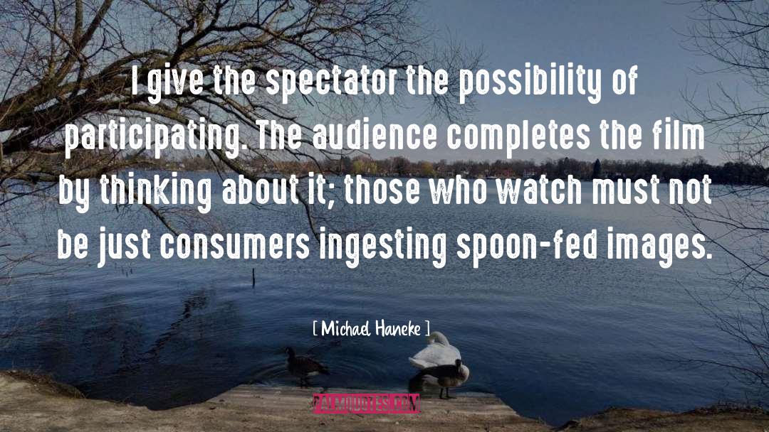 Consumers quotes by Michael Haneke