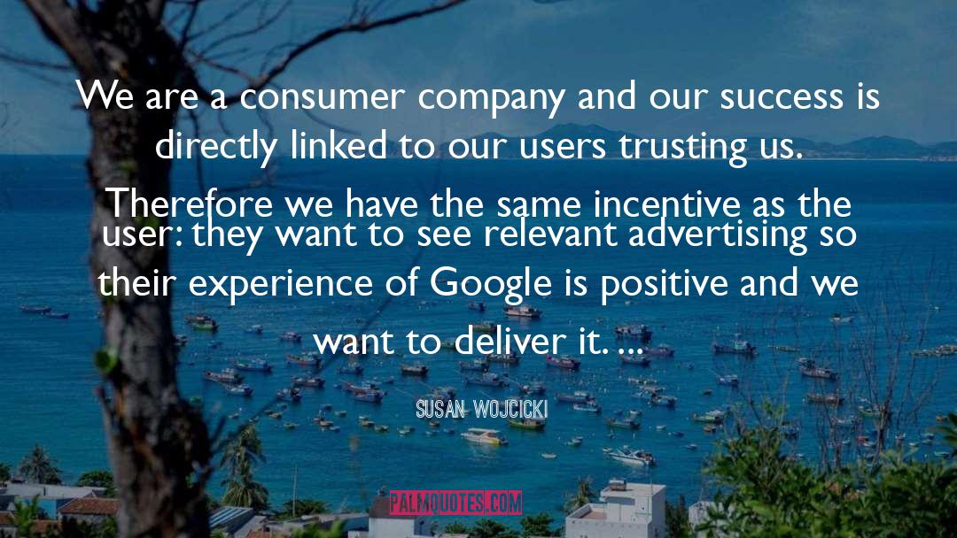 Consumers quotes by Susan Wojcicki