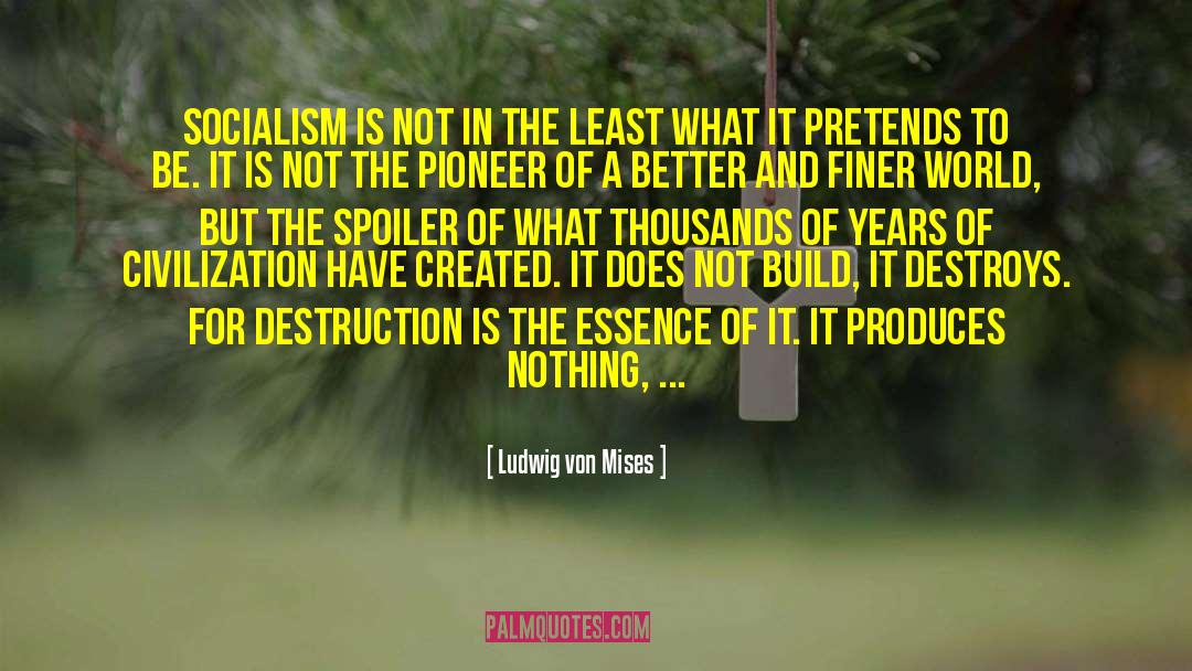 Consumes quotes by Ludwig Von Mises