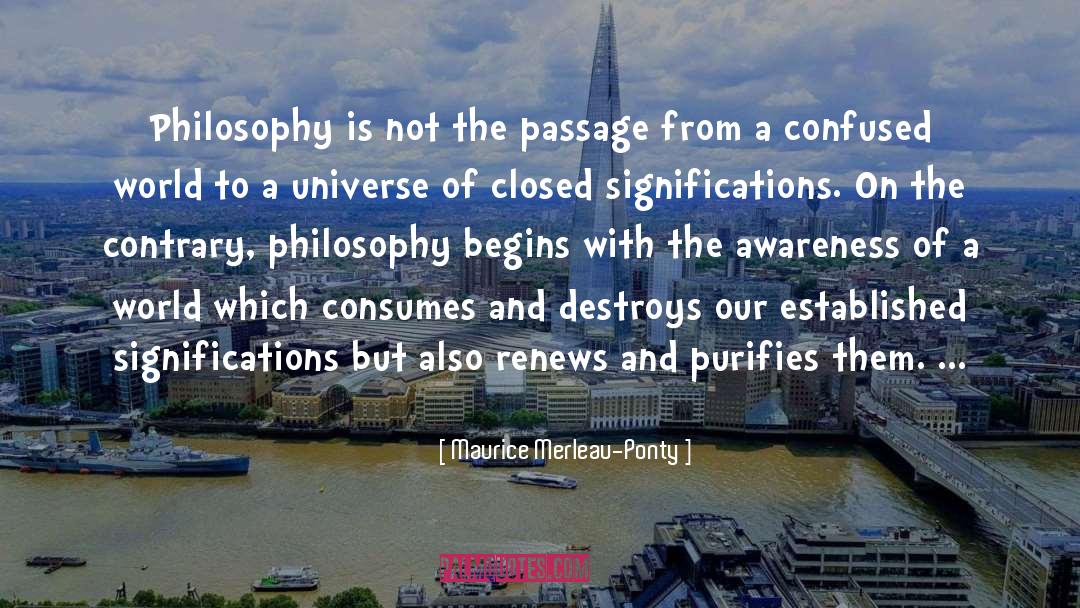 Consumes quotes by Maurice Merleau-Ponty