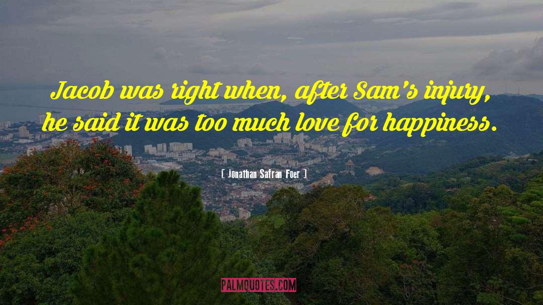 Consuming Love quotes by Jonathan Safran Foer