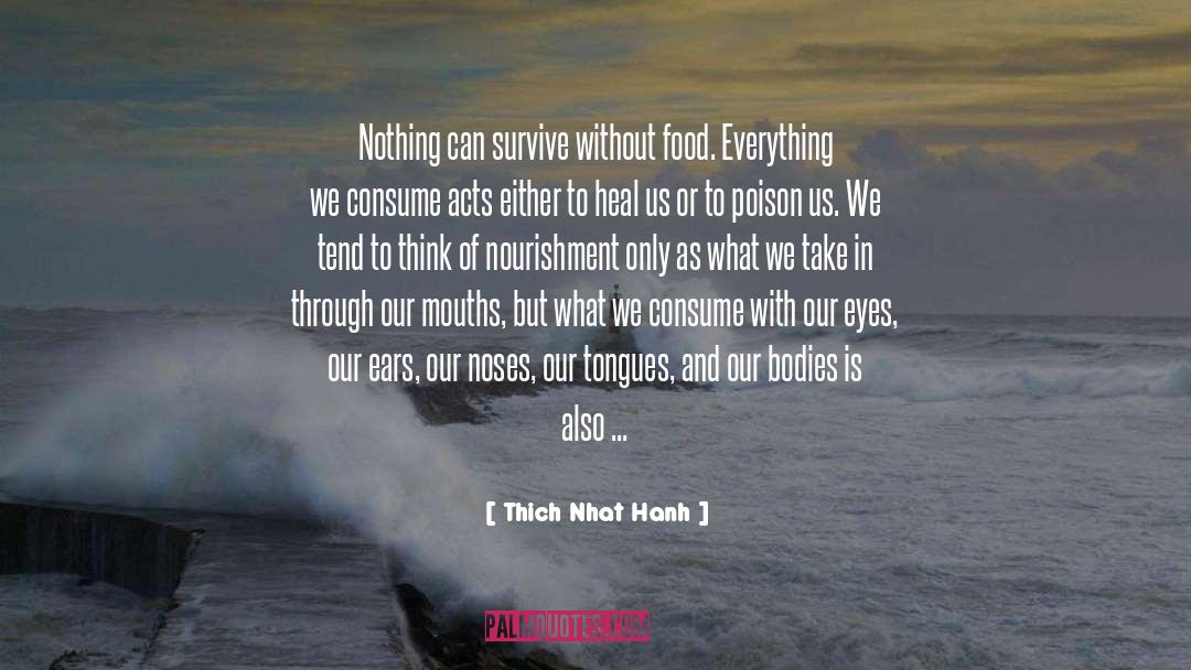 Consuming quotes by Thich Nhat Hanh