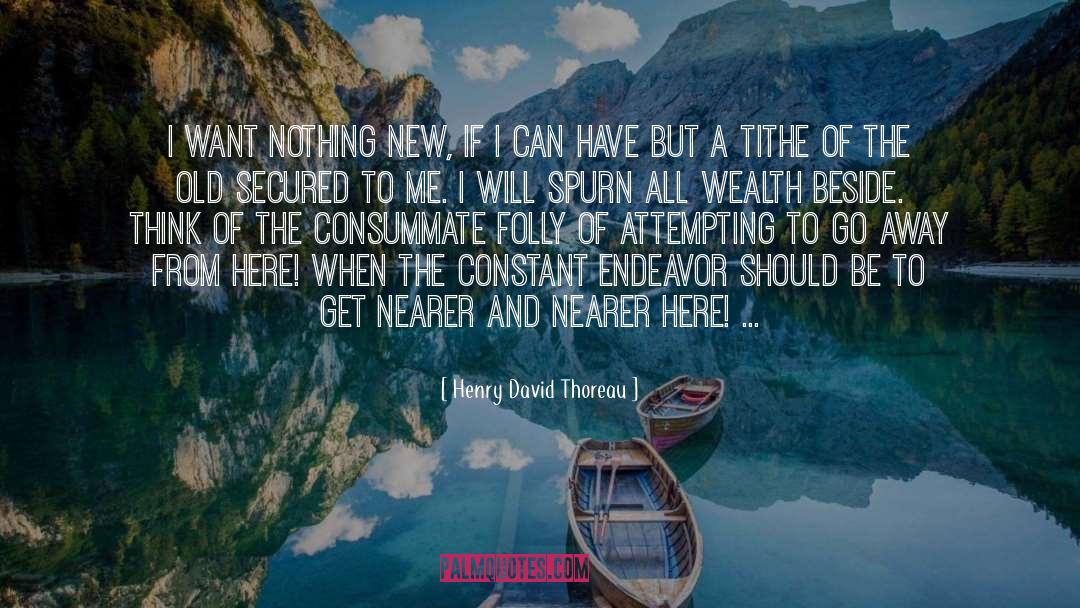 Consummate quotes by Henry David Thoreau