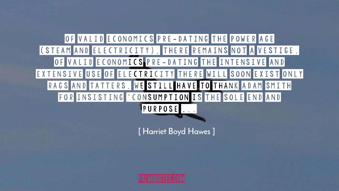 Consumption quotes by Harriet Boyd Hawes