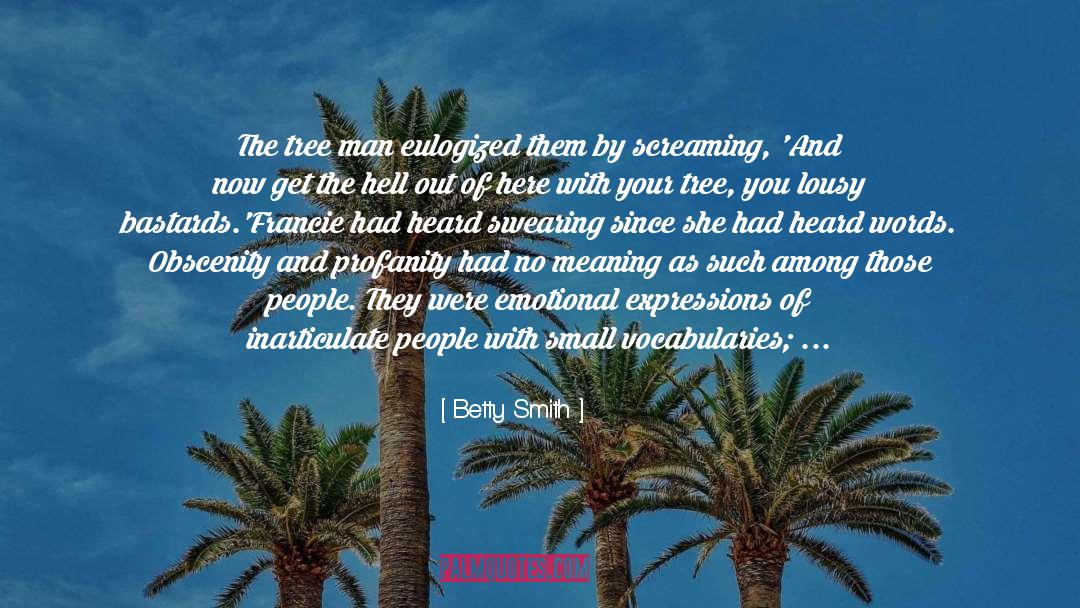 Contact With God quotes by Betty Smith