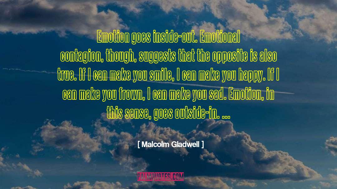 Contagion quotes by Malcolm Gladwell