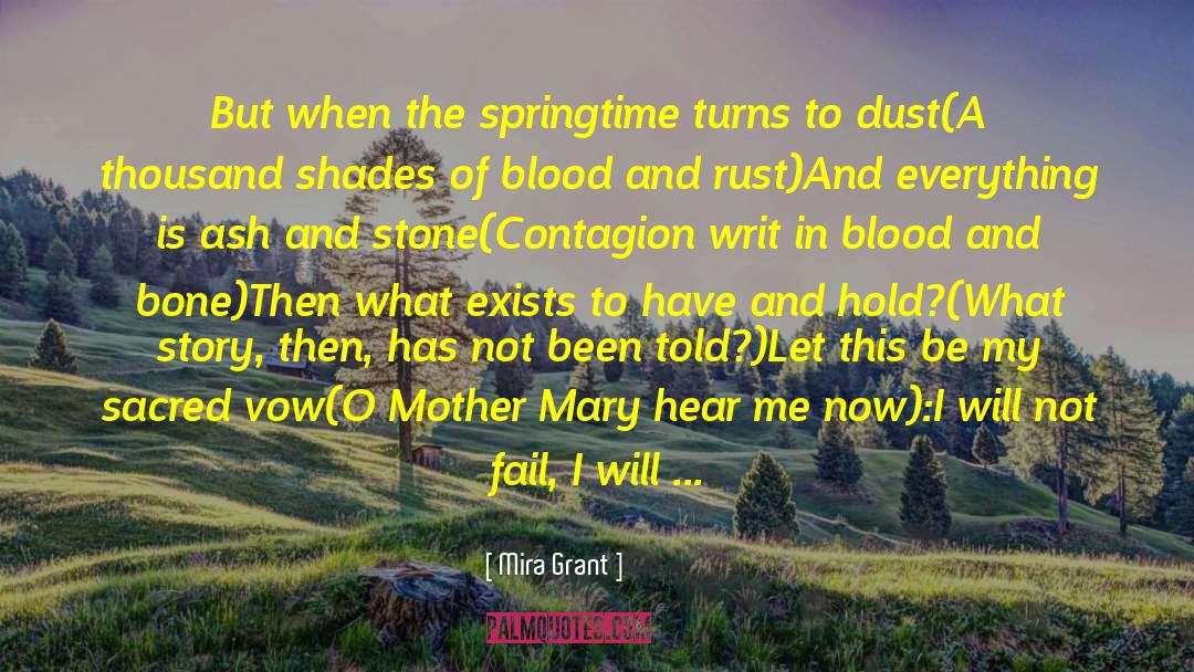 Contagion quotes by Mira Grant