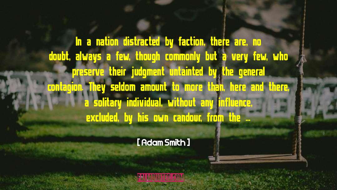 Contagion quotes by Adam Smith
