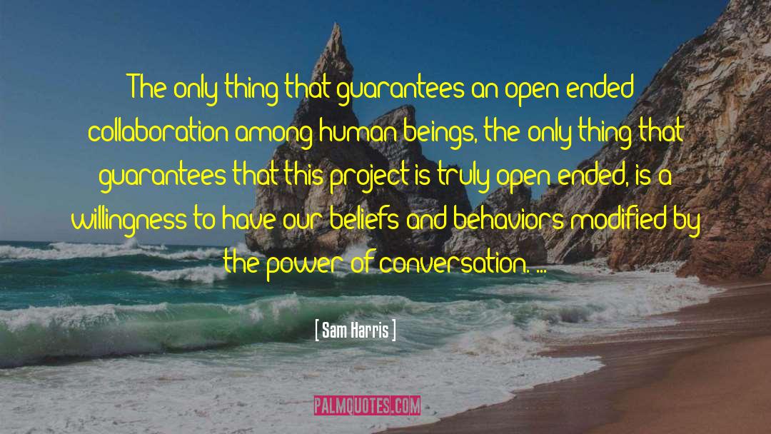 Contagious Behavior quotes by Sam Harris
