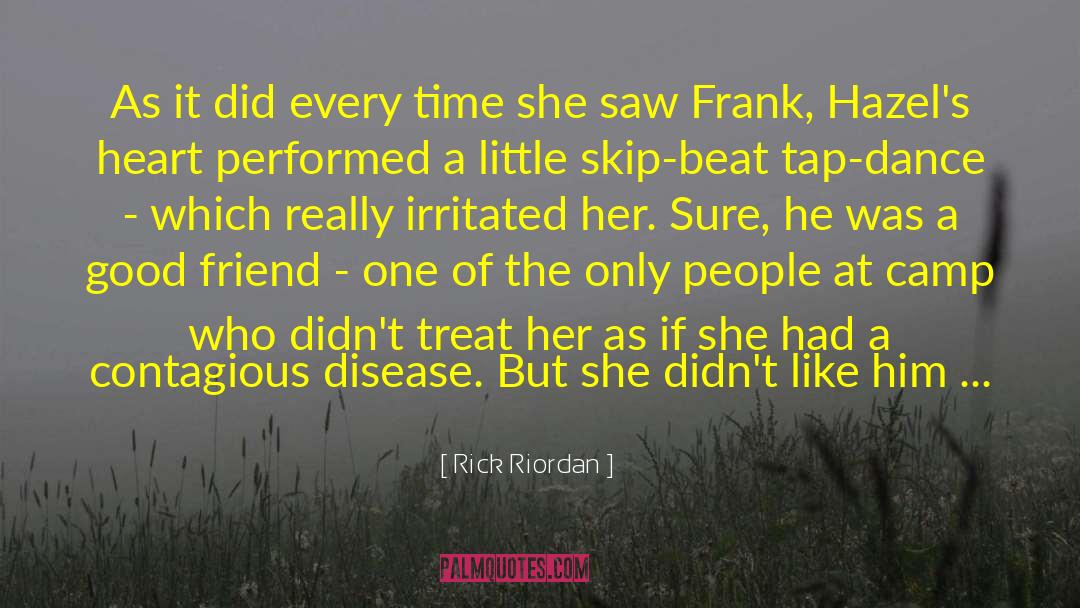 Contagious quotes by Rick Riordan