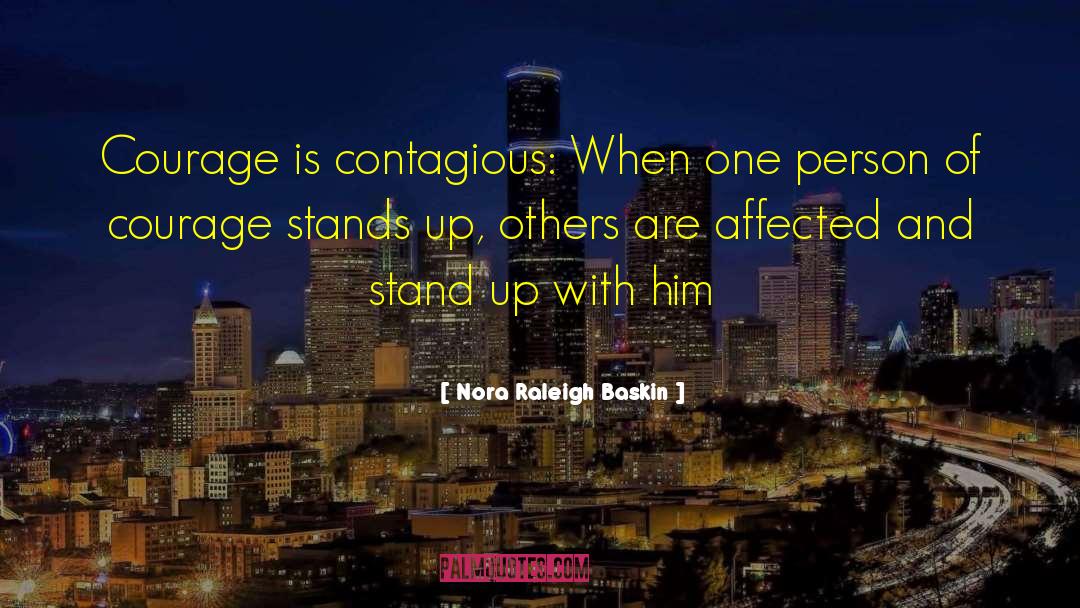 Contagious quotes by Nora Raleigh Baskin