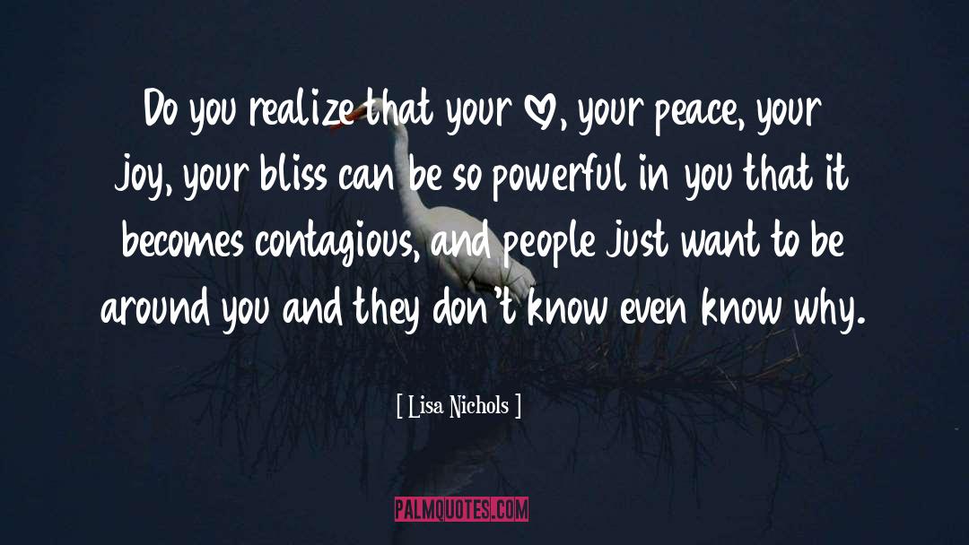 Contagious quotes by Lisa Nichols