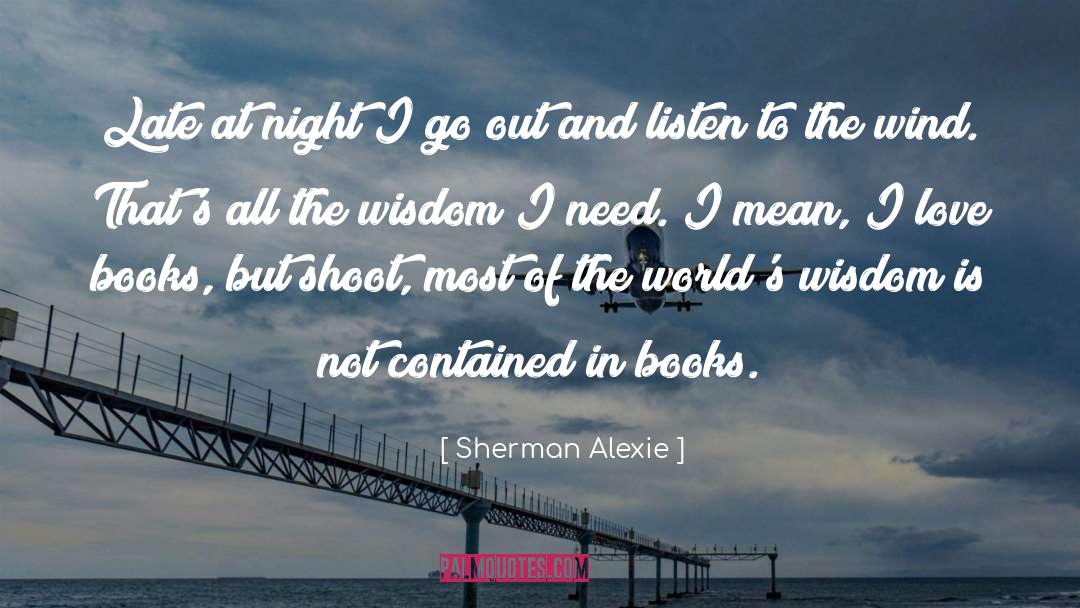 Contained quotes by Sherman Alexie