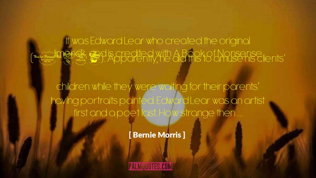 Contained quotes by Bernie Morris