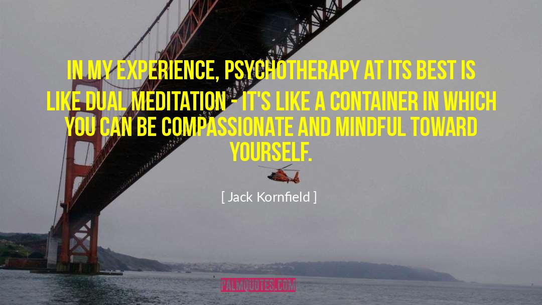 Container quotes by Jack Kornfield