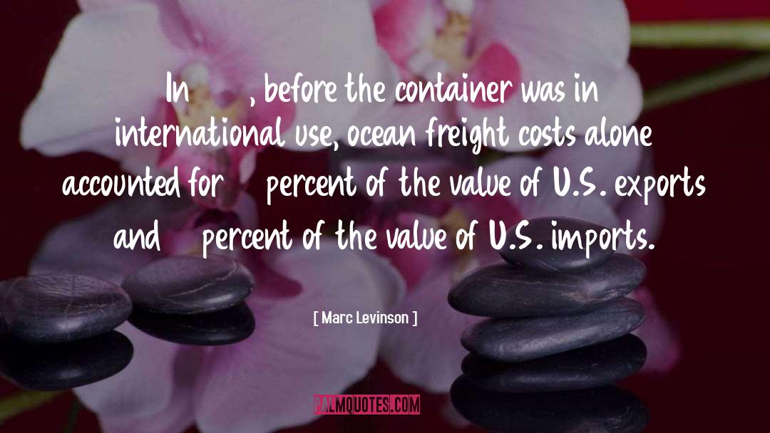 Container quotes by Marc Levinson