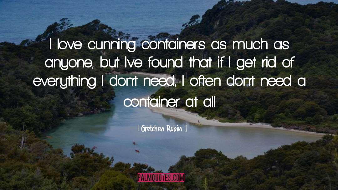 Containers quotes by Gretchen Rubin