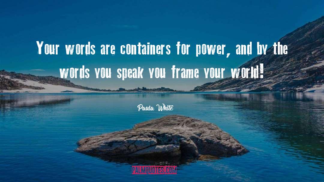 Containers quotes by Paula White