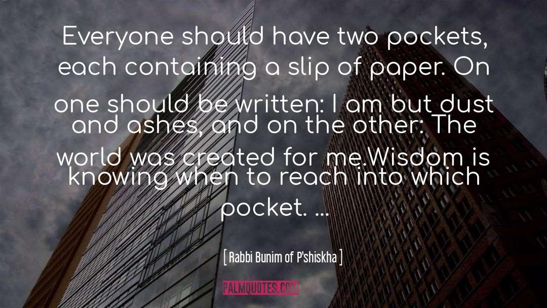 Containing quotes by Rabbi Bunim Of P'shiskha