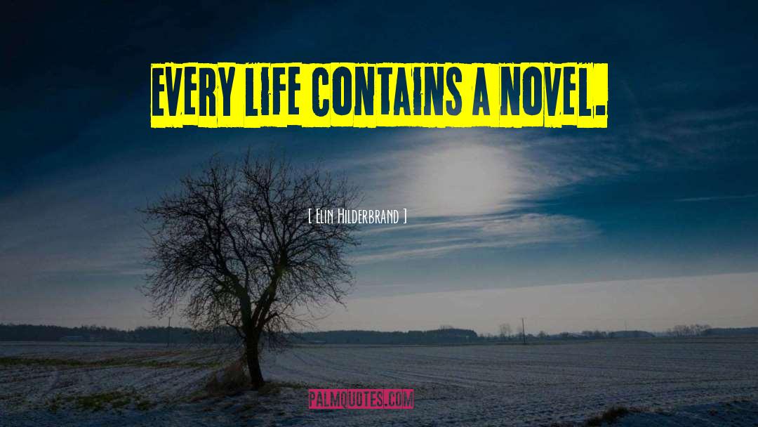 Contains A Lie quotes by Elin Hilderbrand