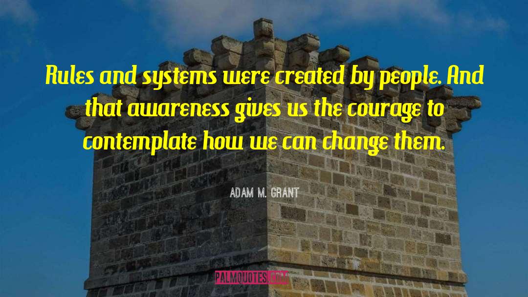 Contemplate quotes by Adam M. Grant