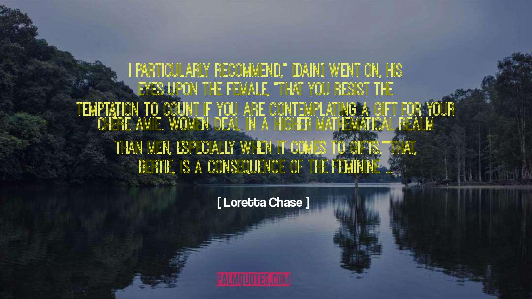 Contemplating quotes by Loretta Chase