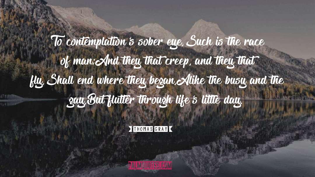 Contemplation quotes by Thomas Gray