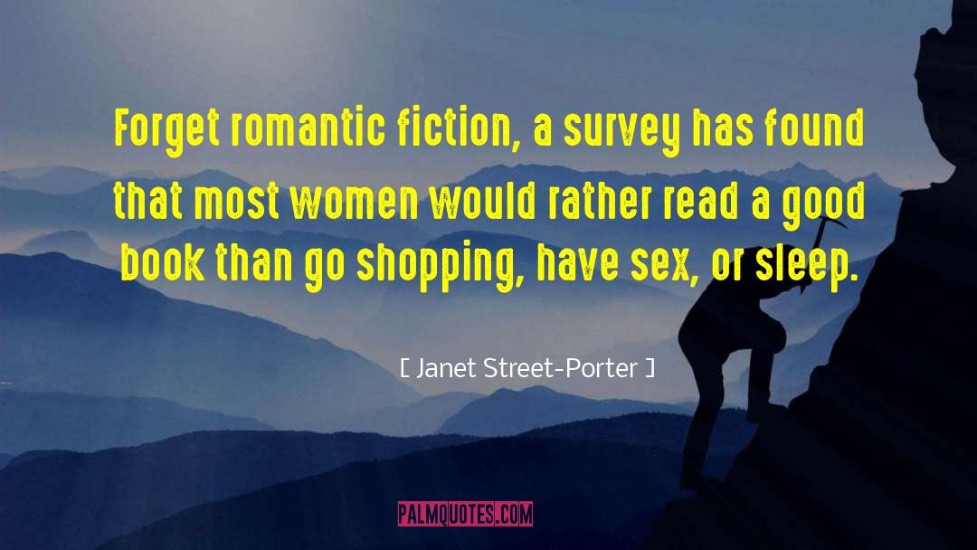 Contemplative Fiction quotes by Janet Street-Porter