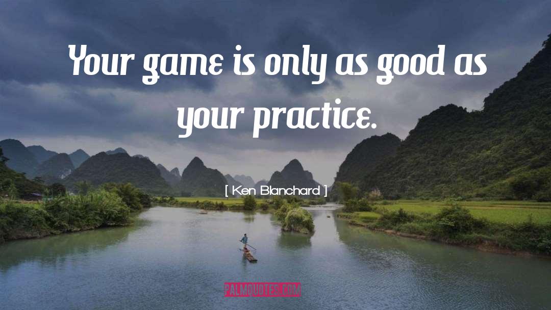 Contemplative Practice quotes by Ken Blanchard