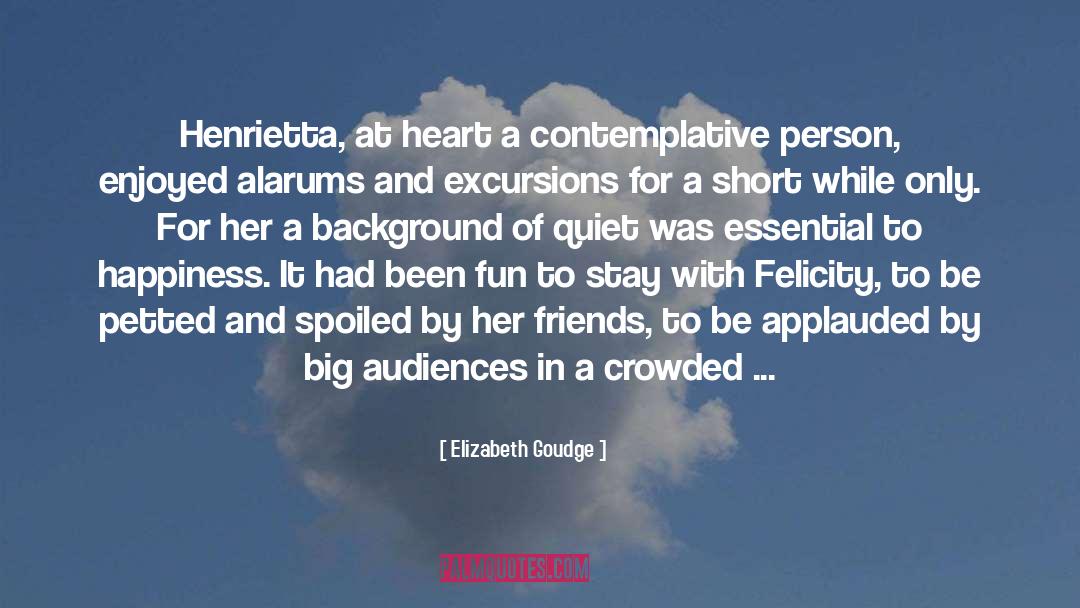 Contemplative quotes by Elizabeth Goudge