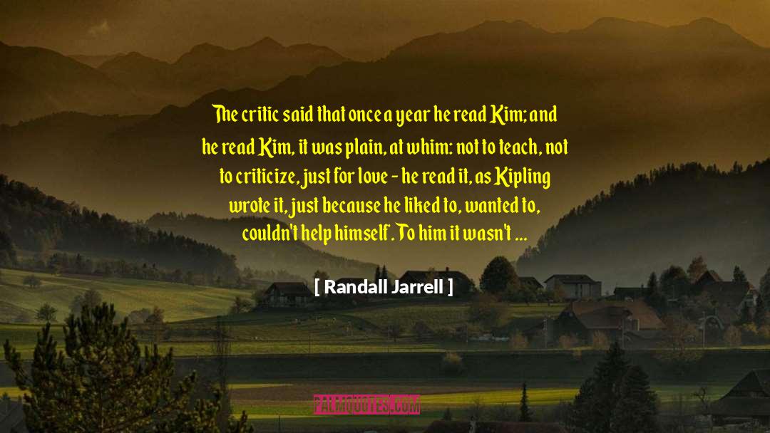 Contemplative quotes by Randall Jarrell