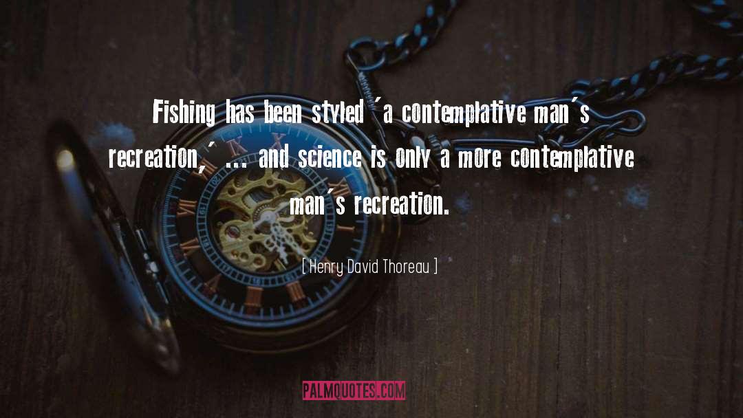 Contemplative quotes by Henry David Thoreau