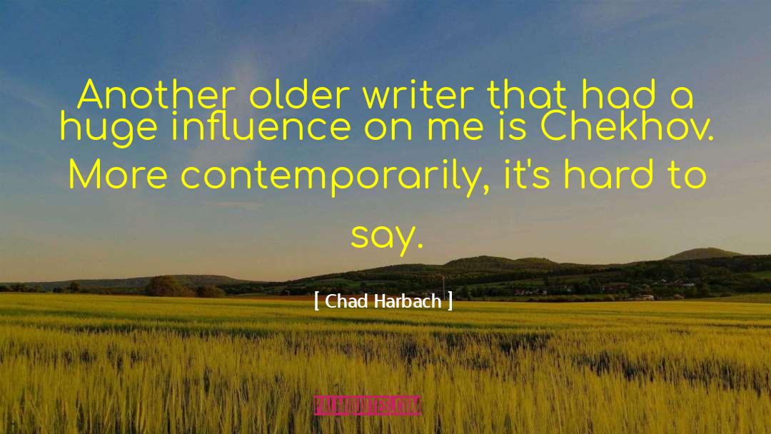 Contemporarily Synonym quotes by Chad Harbach