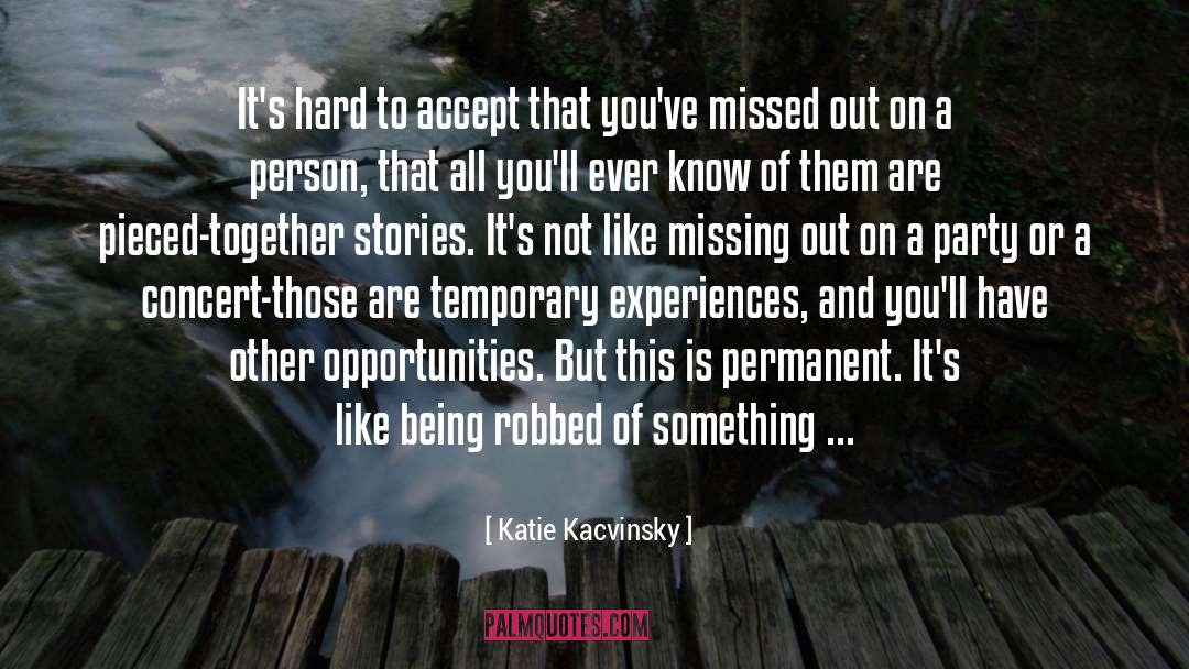 Contemporary Adult Romance quotes by Katie Kacvinsky