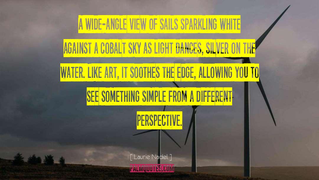 Contemporary Art quotes by Laurie Nadel