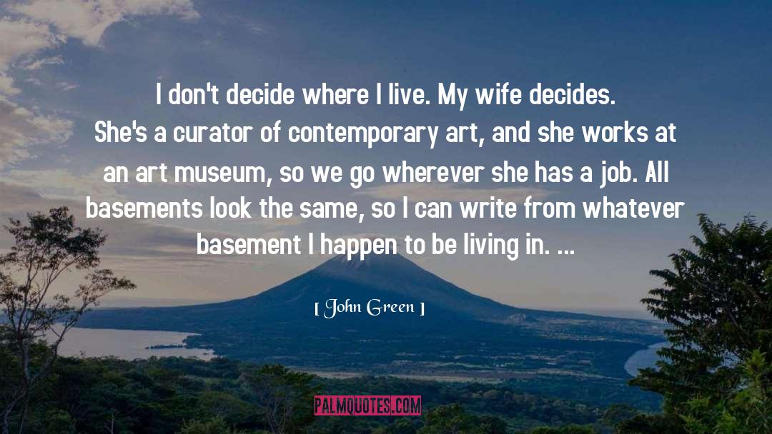 Contemporary Art quotes by John Green