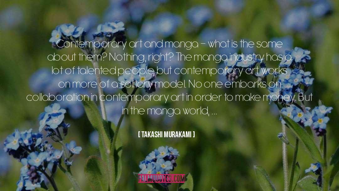 Contemporary Art quotes by Takashi Murakami