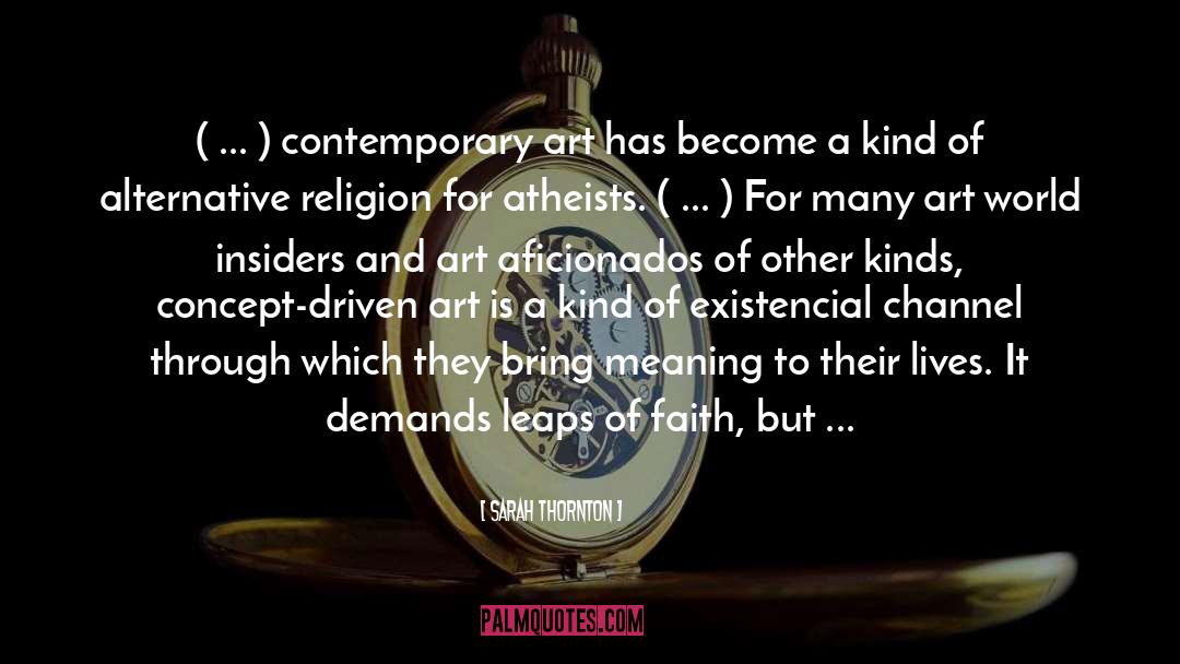 Contemporary Art quotes by Sarah Thornton