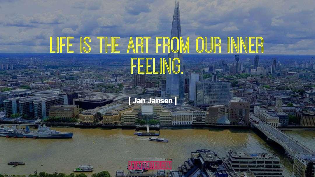 Contemporary Art quotes by Jan Jansen