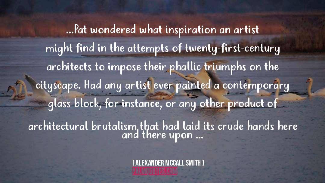 Contemporary Art quotes by Alexander McCall Smith