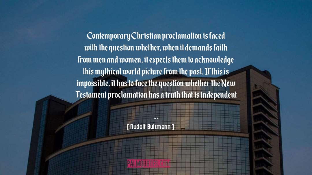 Contemporary Christian quotes by Rudolf Bultmann