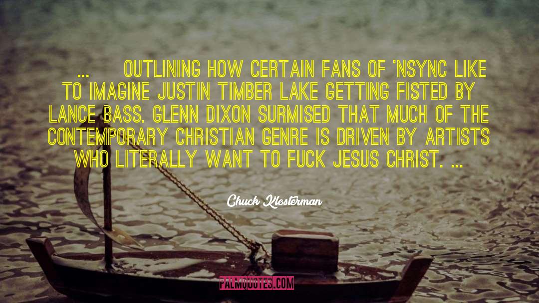 Contemporary Christian quotes by Chuck Klosterman